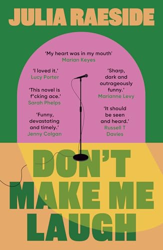 Don’t make me laugh by julia raeside